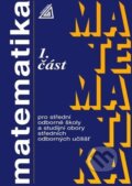 Kniha: Matematika pro SOŠ a studijní obory SOU - 1.část (Emil Calda). Spoločnosť Prometheus, 2023 Kniha: Matematika pro SOŠ a studijní obory SOU - 1.část (Emil Calda). Spoločnosť Prometheus, 2023