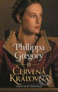 E-kniha: Červená kráľovná (Philippa Gregory), 2023 E-kniha: Červená kráľovná (Philippa Gregory), 2023
