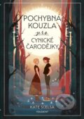 Kniha: Pochybná kouzla pro cynické čarodějky (Kate Scelsa). Nakladatelství Fragment, 2023 Kniha: Pochybná kouzla pro cynické čarodějky (Kate Scelsa). Nakladatelství Fragment, 2023