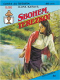 Kniha: Sbohem, Terezko! (Ilona Kaňová). Ivo Železný, 1993 Kniha: Sbohem, Terezko! (Ilona Kaňová). Ivo Železný, 1993