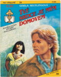 Kniha: Tvé srdce je mým domovem (Gisela Reutling). Ivo Železný, 1993 Kniha: Tvé srdce je mým domovem (Gisela Reutling). Ivo Železný, 1993