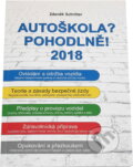 Kniha: Autoškola? Pohodlně! : 2018 (Zdeněk Schröter). , 2018 Kniha: Autoškola? Pohodlně! : 2018 (Zdeněk Schröter). , 2018