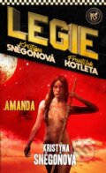 Kniha: Amanda (František Kotleta a Kristýna Sněgoňová). Epocha, 2023 Kniha: Amanda (František Kotleta a Kristýna Sněgoňová). Epocha, 2023