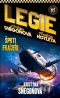 Kniha: Šprti a frajeři (František Kotleta a Kristýna Sněgoňová). Epocha, 2023 Kniha: Šprti a frajeři (František Kotleta a Kristýna Sněgoňová). Epocha, 2023