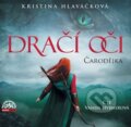 Audiokniha: Dračí oči Čarodějka (Kristina Hlaváčková). Supraphon, 2023 Audiokniha: Dračí oči Čarodějka (Kristina Hlaváčková). Supraphon, 2023