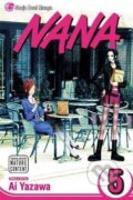 Kniha: Nana, Vol. 5 (Ai Yazawa). Viz Media, 2008 Kniha: Nana, Vol. 5 (Ai Yazawa). Viz Media, 2008