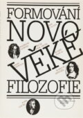 Kniha: Formování novověké filozofie (Svoboda). Svoboda, 1989 Kniha: Formování novověké filozofie (Svoboda). Svoboda, 1989