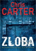 Kniha: Zloba (Chris Carter). BB/art, 2018 Kniha: Zloba (Chris Carter). BB/art, 2018