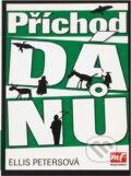Kniha: Příchod Dánů : osmnáctý případ bratra Cadfaela (Ellis Peters). , 2006 Kniha: Příchod Dánů : osmnáctý případ bratra Cadfaela (Ellis Peters). , 2006