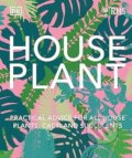 Kniha: RHS House Plant (DK). Dorling Kindersley, 2023 Kniha: RHS House Plant (DK). Dorling Kindersley, 2023