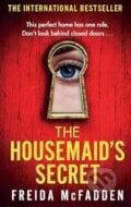 The Housemaid&#039;s Secret - Freida McFadden, Little, Brown, 2023