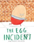 Kniha: The Egg Incident (Ziggy Hanaor). Cicada, 2023 Kniha: The Egg Incident (Ziggy Hanaor). Cicada, 2023