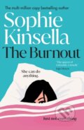 Kniha: The Burnout (Sophie Kinsella). Bantam Press, 2023 Kniha: The Burnout (Sophie Kinsella). Bantam Press, 2023