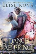 Kniha: A Dance with the Fae Prince, 2023 Kniha: A Dance with the Fae Prince, 2023