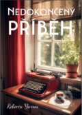 E-kniha: Nedokončený příběh (Rebecca Yarros), 2023 E-kniha: Nedokončený příběh (Rebecca Yarros), 2023