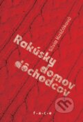 Kniha: Rakúsky domov dôchodcov (Mária Čorejová a Silvia Kaščáková). OZ FACE, 2023 Kniha: Rakúsky domov dôchodcov (Mária Čorejová a Silvia Kaščáková). OZ FACE, 2023