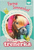 Kniha: Nová trenérka (Andrea Wandel). , 2014 Kniha: Nová trenérka (Andrea Wandel). , 2014