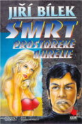 Kniha: Smrt prostořeké Aurélie (Jiří Bílek). Nava, 2000 Kniha: Smrt prostořeké Aurélie (Jiří Bílek). Nava, 2000