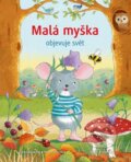 Kniha: Malá myška objevuje svět (Linda Beukers a Pierre Carriere). Rebo, 2023 Kniha: Malá myška objevuje svět (Linda Beukers a Pierre Carriere). Rebo, 2023