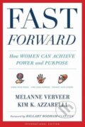 Kniha: Fast Forward (Melanne Verveer). Houghton Mifflin, 2016 Kniha: Fast Forward (Melanne Verveer). Houghton Mifflin, 2016
