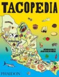 Kniha: Tacopedia (Deborah Holtz (Author), Juan Carlos Mena a René Redzepi). Phaidon, 2015 Kniha: Tacopedia (Deborah Holtz (Author), Juan Carlos Mena a René Redzepi). Phaidon, 2015