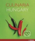 Kniha: Culinaria Hungary (Aniko Gergely). Ullmann, 2013 Kniha: Culinaria Hungary (Aniko Gergely). Ullmann, 2013