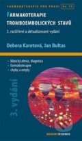 Kniha: Farmakoterapie tromboembolických stavů (Debora Karetová a Jan Bultas). Maxdorf, 2015 Kniha: Farmakoterapie tromboembolických stavů (Debora Karetová a Jan Bultas). Maxdorf, 2015