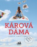 Kniha: Kárová dáma (Šárka Zmátlíková). Grada, 2015 Kniha: Kárová dáma (Šárka Zmátlíková). Grada, 2015