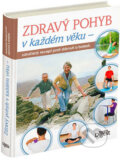 Kniha: Zdravý pohyb v každém věku (Reader´s Digest Výběr). Reader´s Digest Výběr, 2015 Kniha: Zdravý pohyb v každém věku (Reader´s Digest Výběr). Reader´s Digest Výběr, 2015