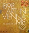 Art in Vienna 1898-1918 - Peter Vergo, Phaidon, 2015