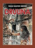Kniha: Druuna (Paolo Eleuteri Serpieri), 2015 Kniha: Druuna (Paolo Eleuteri Serpieri), 2015