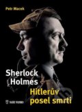Sherlock Holmes - Hitlerův posel smrti - Petr Macek, Naše vojsko CZ, 2015