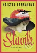 Kniha: Slavík (Kristin Hannah), 2016 Kniha: Slavík (Kristin Hannah), 2016