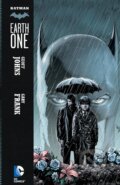 Kniha: Batman: Earth One (Geoff Johns). DC Comics, 2014 Kniha: Batman: Earth One (Geoff Johns). DC Comics, 2014