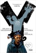 Kniha: Y: The Last Man (Volume One) (Brian K. Vaughan a Pia Guerra). Vertigo, 2008 Kniha: Y: The Last Man (Volume One) (Brian K. Vaughan a Pia Guerra). Vertigo, 2008