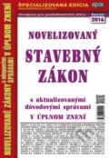 Kniha: Novelizovaný Stavebný zákon (Epos). Epos, 2016 Kniha: Novelizovaný Stavebný zákon (Epos). Epos, 2016