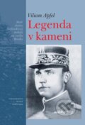 Kniha: Legenda v kameni (Viliam Apfel). Matica slovenská, 2015 Kniha: Legenda v kameni (Viliam Apfel). Matica slovenská, 2015