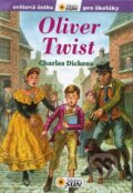 Kniha: Oliver Twist (Charles Dickens). SUN, 2015 Kniha: Oliver Twist (Charles Dickens). SUN, 2015