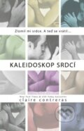 Kaleidoskop srdcí - Claire Contreras, Baronet, 2016