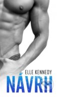 Kniha: Návrh (Elle Kennedy). Baronet, 2016 Kniha: Návrh (Elle Kennedy). Baronet, 2016