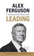 Kniha: Leading (v slovenskom jazyku) (Alex Ferguson a Michael Moritz). Timy Partners, 2016 Kniha: Leading (v slovenskom jazyku) (Alex Ferguson a Michael Moritz). Timy Partners, 2016
