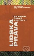Kniha: Lidská práva (Jiří Příbáň, Václav Bělohradský a kolektiv). SLON, 2015 Kniha: Lidská práva (Jiří Příbáň, Václav Bělohradský a kolektiv). SLON, 2015