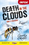 Kniha: Death in the Clouds/Smrt v oblacích (Agatha Christie). INFOA, 2015 Kniha: Death in the Clouds/Smrt v oblacích (Agatha Christie). INFOA, 2015