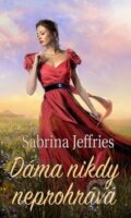 Kniha: Dáma nikdy neprohrává (Sabrina Jeffries). Baronet, 2016 Kniha: Dáma nikdy neprohrává (Sabrina Jeffries). Baronet, 2016