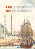 Z Bagdadu do Istanbulu - Karl May, 2015