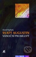 Kniha: Svatý Augustin: Vánoční promluvy (David Vopřada). Krystal OP, 2015 Kniha: Svatý Augustin: Vánoční promluvy (David Vopřada). Krystal OP, 2015