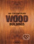 Kniha: 100 Contemporary Wood Buildings (Philip Jodidio). Taschen, 2015 Kniha: 100 Contemporary Wood Buildings (Philip Jodidio). Taschen, 2015