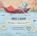 Kniha: Srdce a Hlava - Příběh o přátelství (Nishi Singhal). Alferia, 2023 Kniha: Srdce a Hlava - Příběh o přátelství (Nishi Singhal). Alferia, 2023