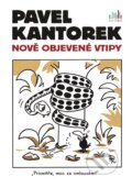 Kniha: Pavel Kantorek - Nově objevené vtipy (Pavel Kantorek). Cosmopolis, 2023 Kniha: Pavel Kantorek - Nově objevené vtipy (Pavel Kantorek). Cosmopolis, 2023