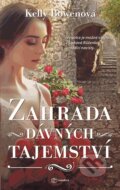 Kniha: Zahrada dávných tajemství (Kelly Bowen). Metafora, 2023 Kniha: Zahrada dávných tajemství (Kelly Bowen). Metafora, 2023